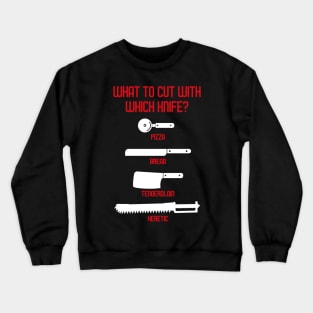 What to Cut With Which Knife Meme Chart Crewneck Sweatshirt